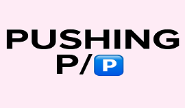 The Meaning of Pushing P