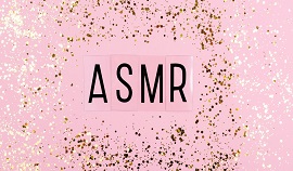 What is ASMR? Meaning and effects of ASMR