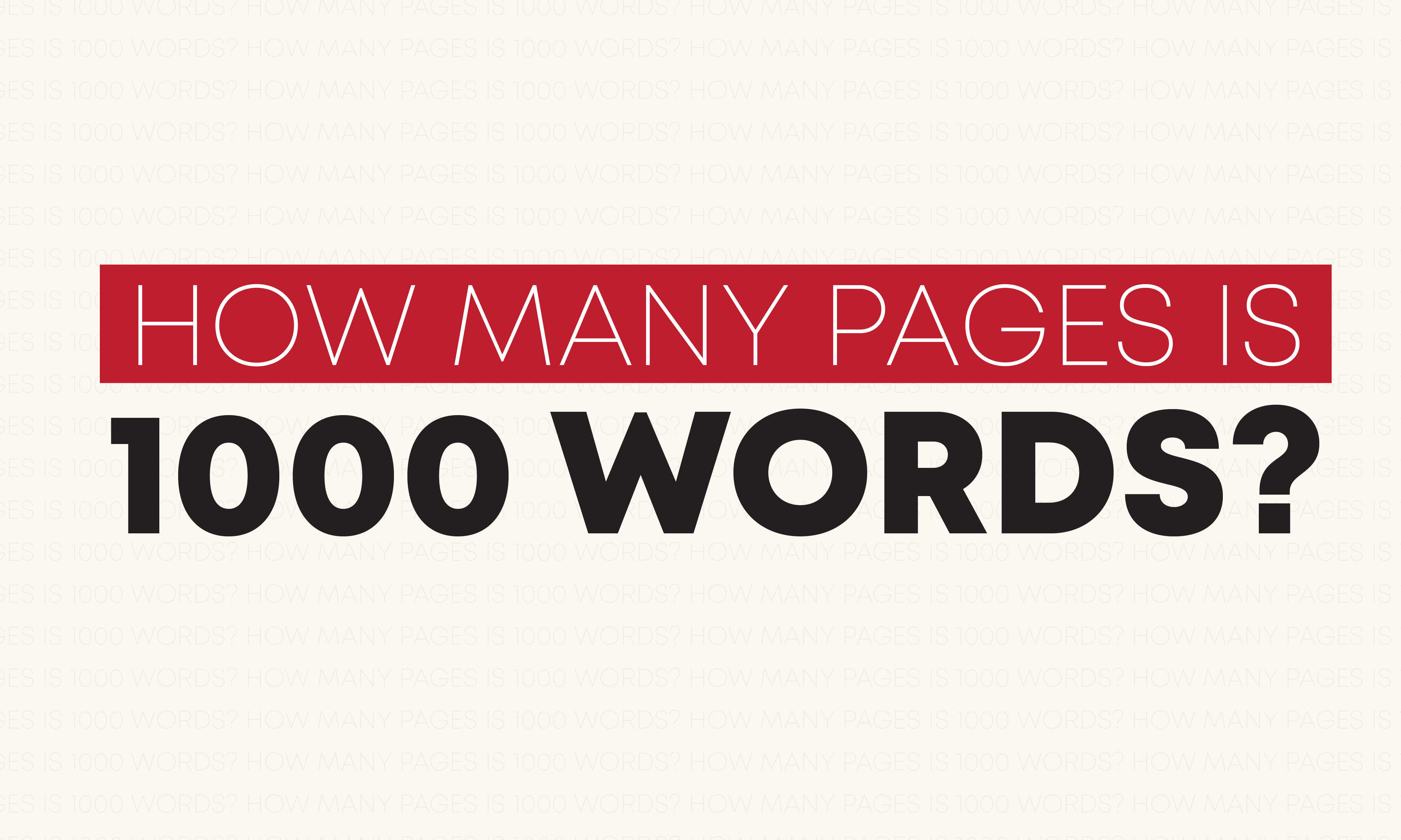 How Many Pages is 1000 Words?